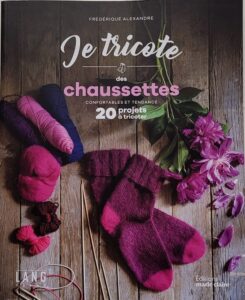 Livre Je tricote des chaussettes de Frédérique Alexandre Editions Marie Claire