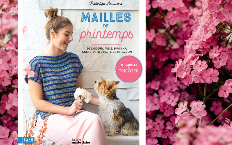 Livre Mailles de Printemps de Frédérique Alexandre Lang Yarns Marie Claire